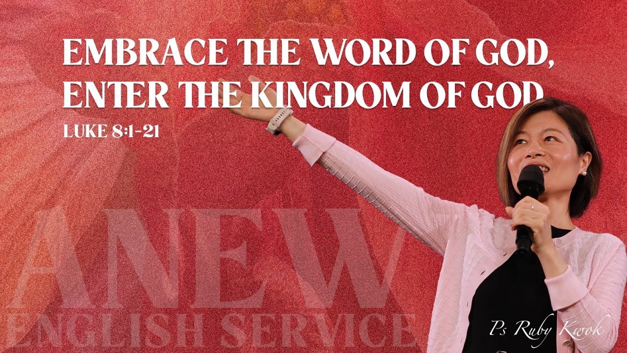 ANEW English Service | Embrace the Word of God, Enter the Kingdom of God | Ps Ruby Kwok | 2026.02.07