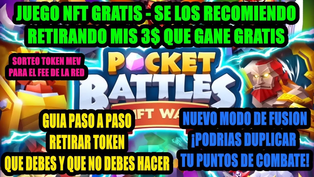 POCKET BATTLES NFT WAR COMO RETIRAR GUIA SORTEO MEV FREE TO PLAY