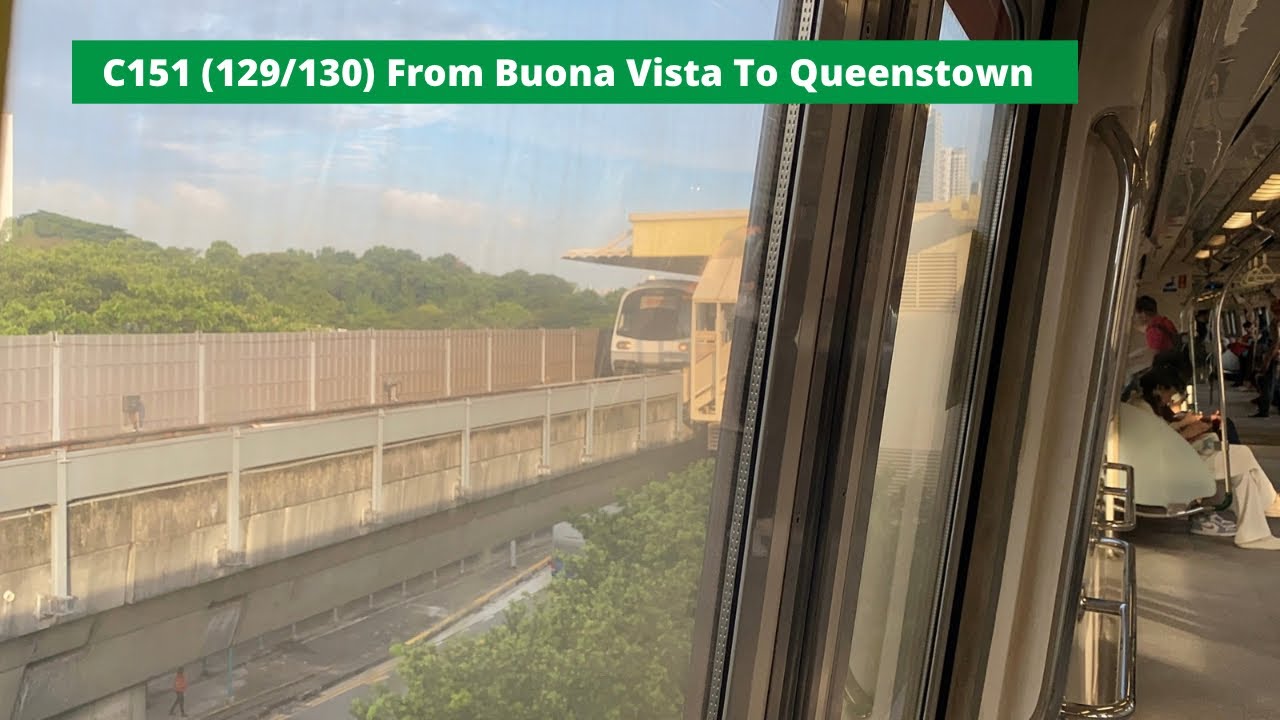 [BNV ↔ QUE Shuttle Train][SMRT] C151 (129/130) from Buona Vista to Queenstown