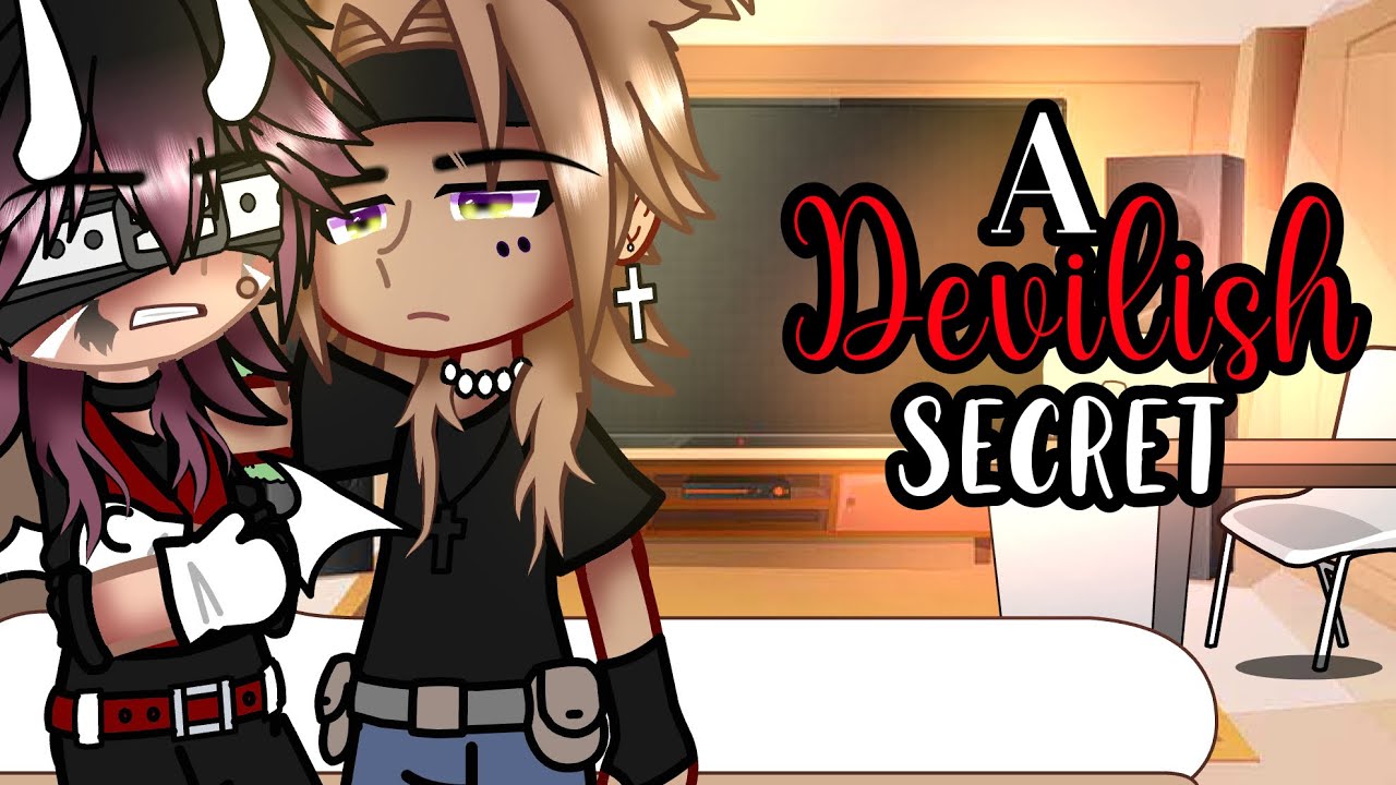 A Devilish Secret || Original GCMM • BL/Gay🏳️‍🌈