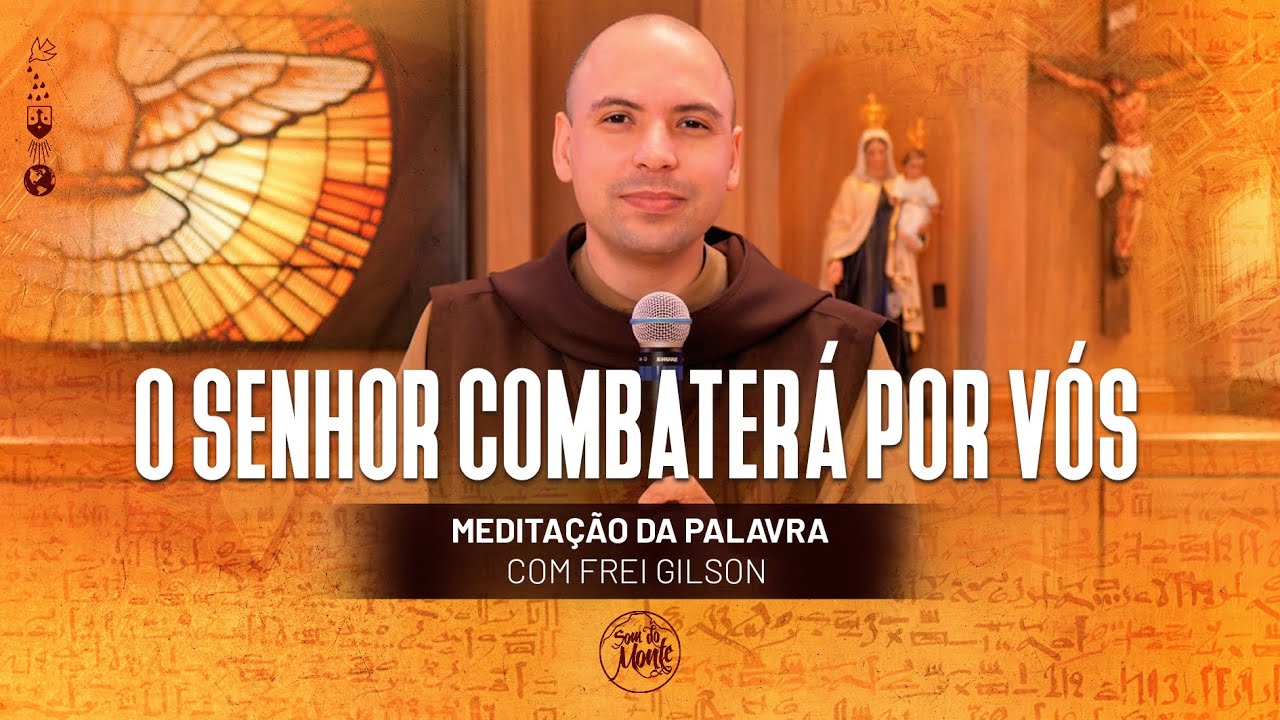 O Senhor combaterá por vós | (Ex 14, 5-18) #457 - Meditação da Palavra