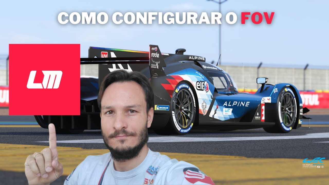 Como configurar FOV? Isso pode mudar sua Simulação no Le Mans Ultimate.