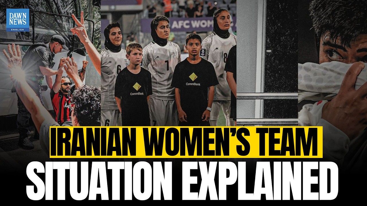 What Happened With Iranian Women Footballers In Australia? | Dawn News English