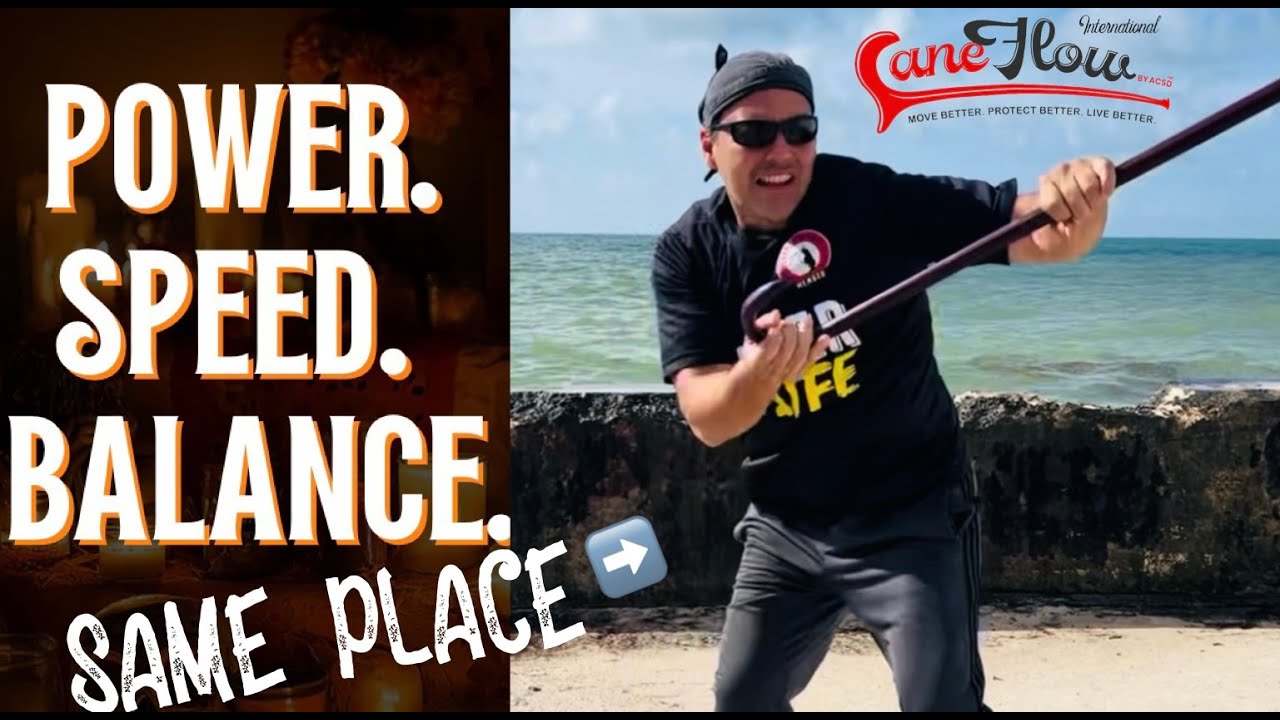 Try This for Cane Power, Speed, Balance