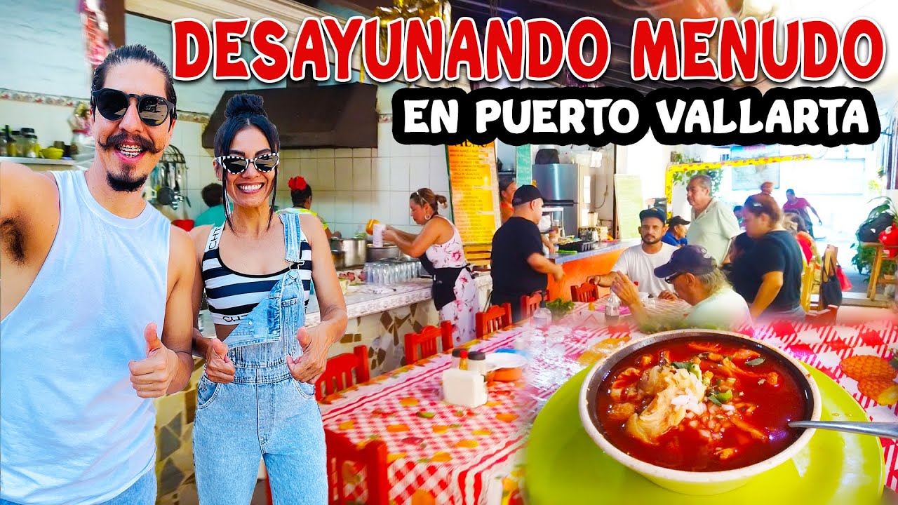 ✅ Donde Desayunar En Puerto Vallarta 2023 MENUDO, BIRRIA, CHILAQUILES En Mercado Emiliano Zapata