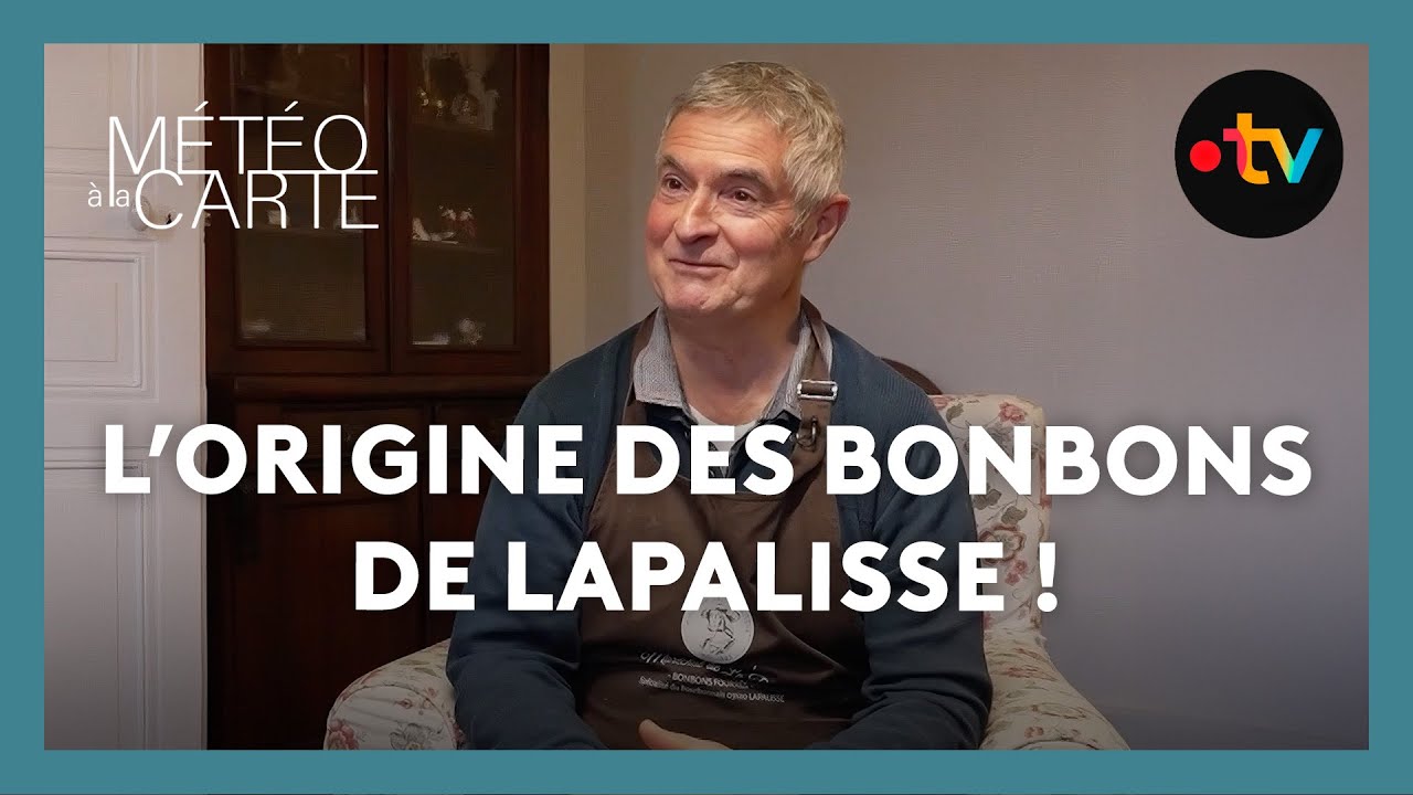 L’origine des bonbons de Lapalisse ! - Météo à la carte