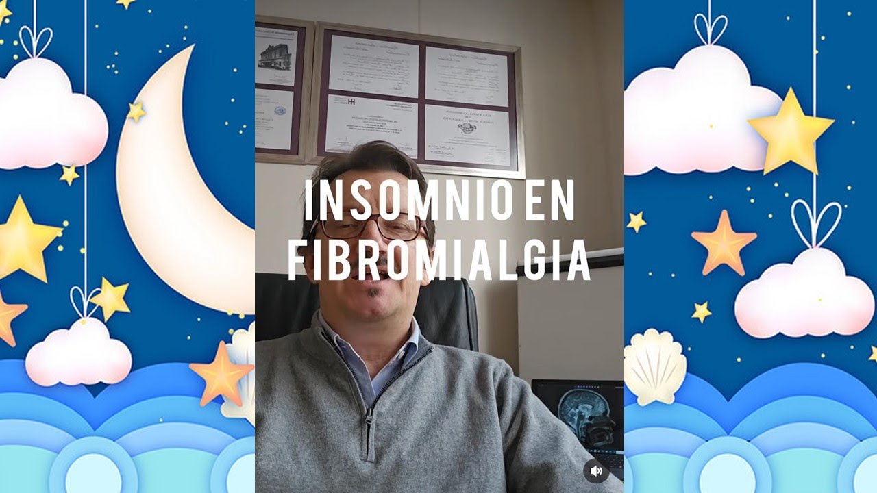 LAS ALTERACIONES DEL SUEÑO EN LA FIBROMIALGIA
