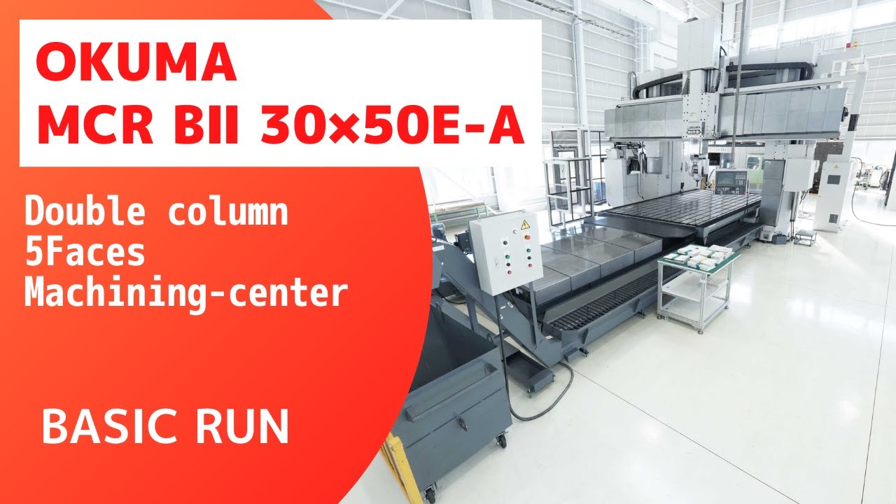 【Stock introduction】OKUMA MCR BⅡ 30×50E-A (2008)  Double column 5Faces Machining-center