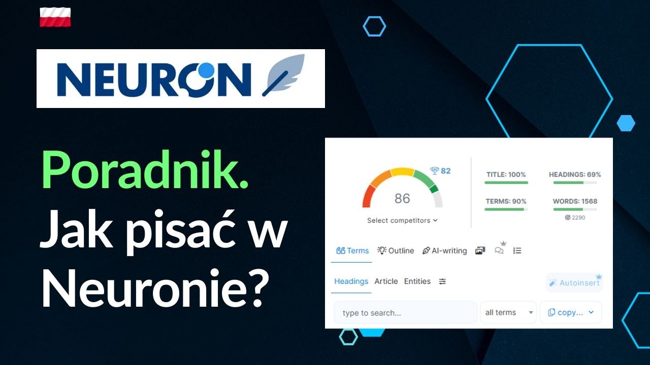 Kompletny poradnik Neuronwriter - tutorial dla początkujących. Jak pisać w Neuronwriterze?