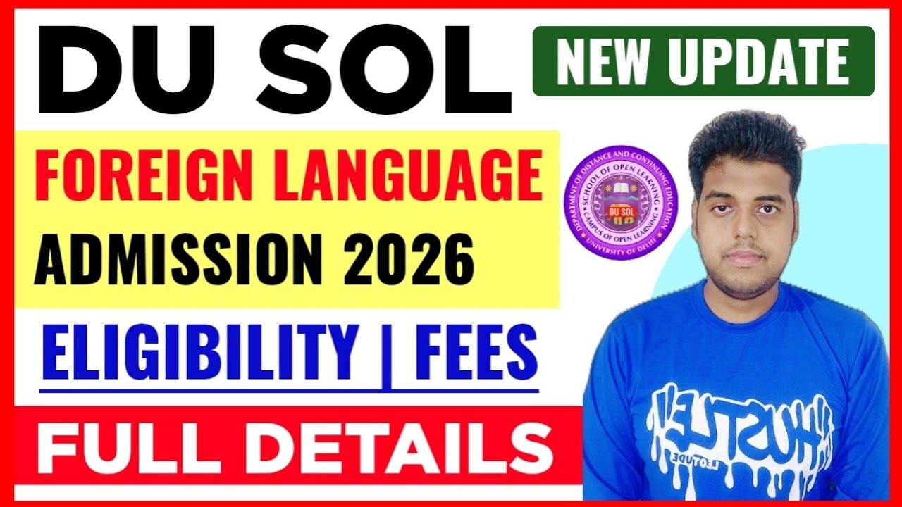 DU SOL Foreign Language Admission 2026: Eligibility, Fees | SOL Foreign Language Course Details 2026