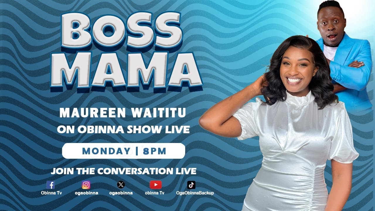OBINNA SHOW LIVE: BOSS MAMA - Maureen Angel Waititu