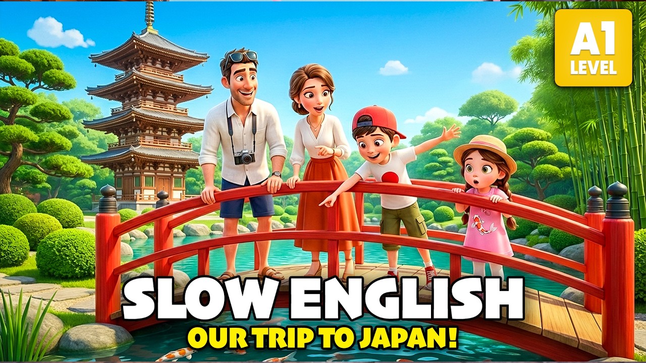 Our Family Trip to Japan | Easy English Listening Story (A1 Level)