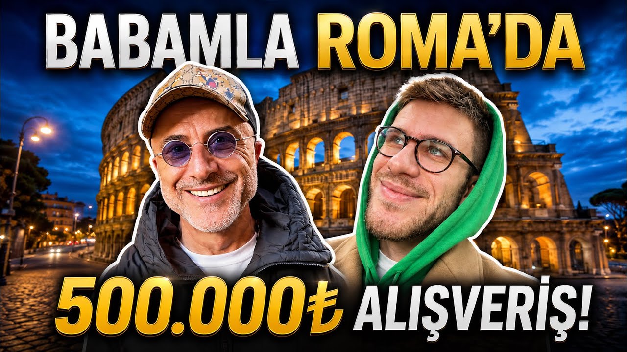 BABAMLA ROMA&rsquo;DA ALIŞVERİŞ!! I Baba&Oğul Vlog