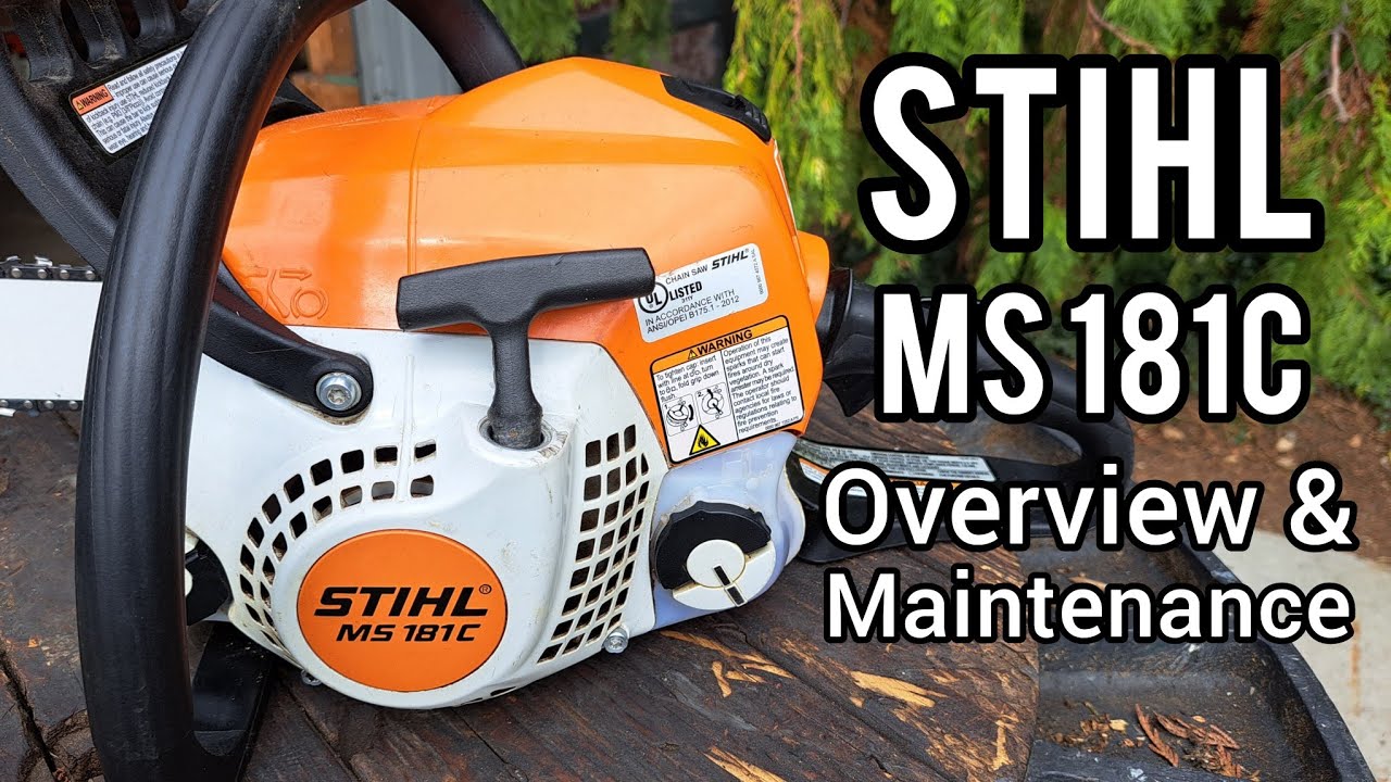 Stihl MS 181C Easy Start Chainsaw Overview and Maintenance How to