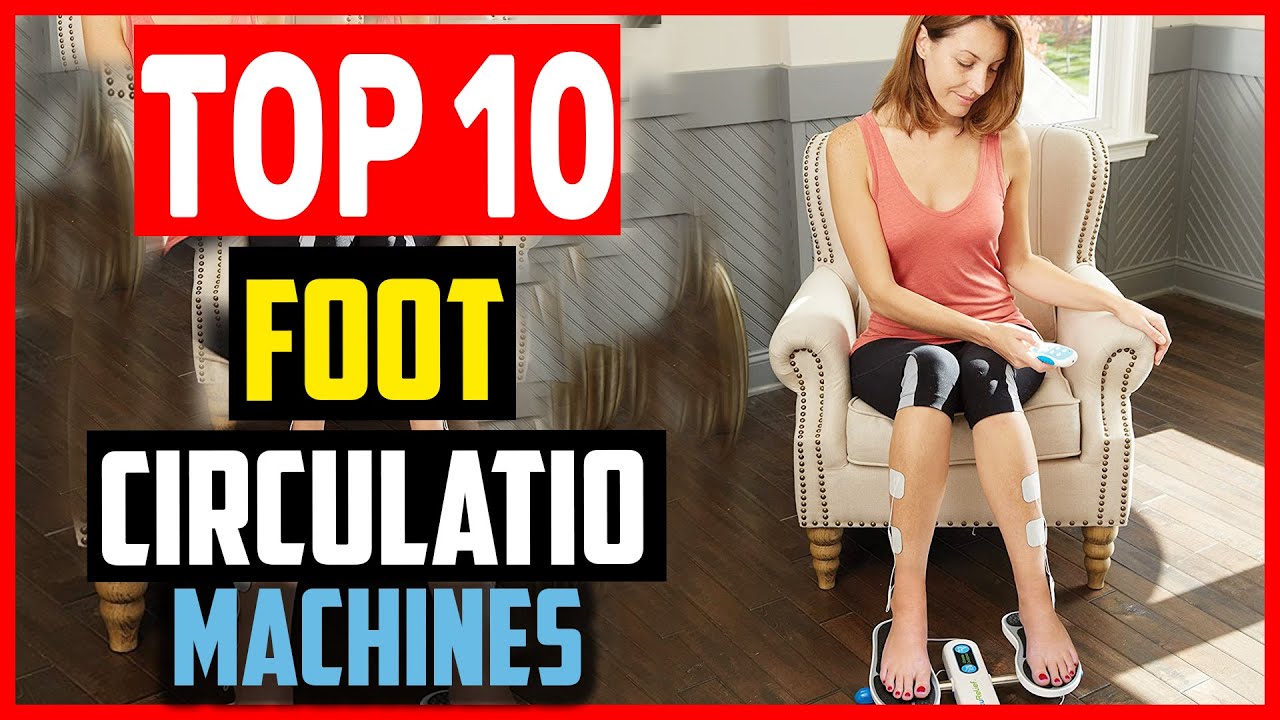✅Top 10 Best Foot Circulation Machines of 2025