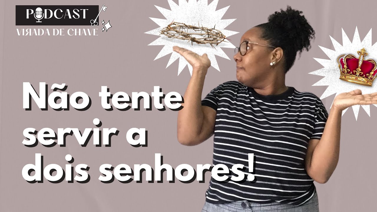 NÃO TENTE SERVIR A DOIS SENHORES E ATRAIA O QUE VOCÊ DESEJA COM A LEI DA ATRAÇÃO