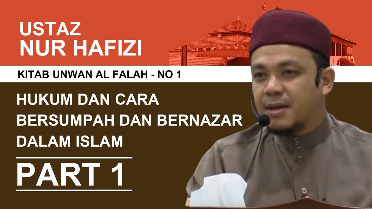 No1 Part 1 | Hukum dan cara bersumpah dan bernazar dalam Islam | Ustaz Zaki Zulkifli