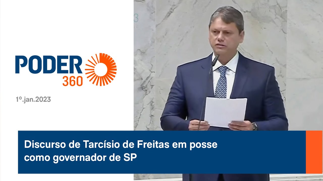 Discurso de Tarcísio de Freitas em posse como governador de SP