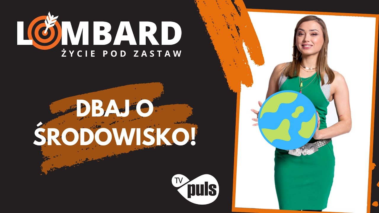 10 nawyków, które pozwolą zadbać o ekologię | Lombard. Życie Pod Zastaw 🎯