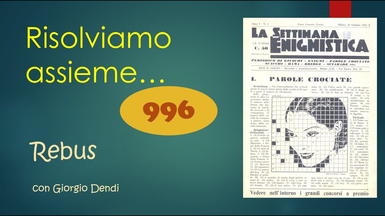 Risolviamo con Giorgio Dendi un REBUS della Settimana Enigmistica?