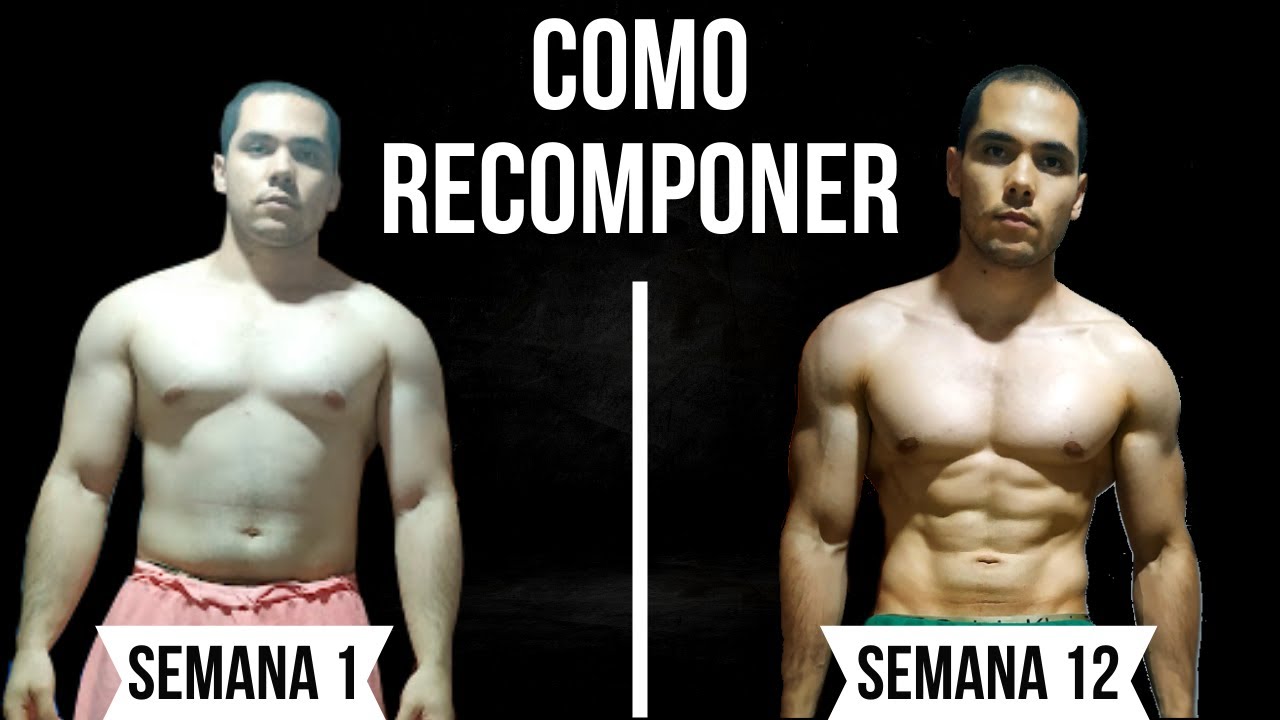 Como Hacer Una RECOMPOSICIÓN CORPORAL Fácilmente Paso a Paso