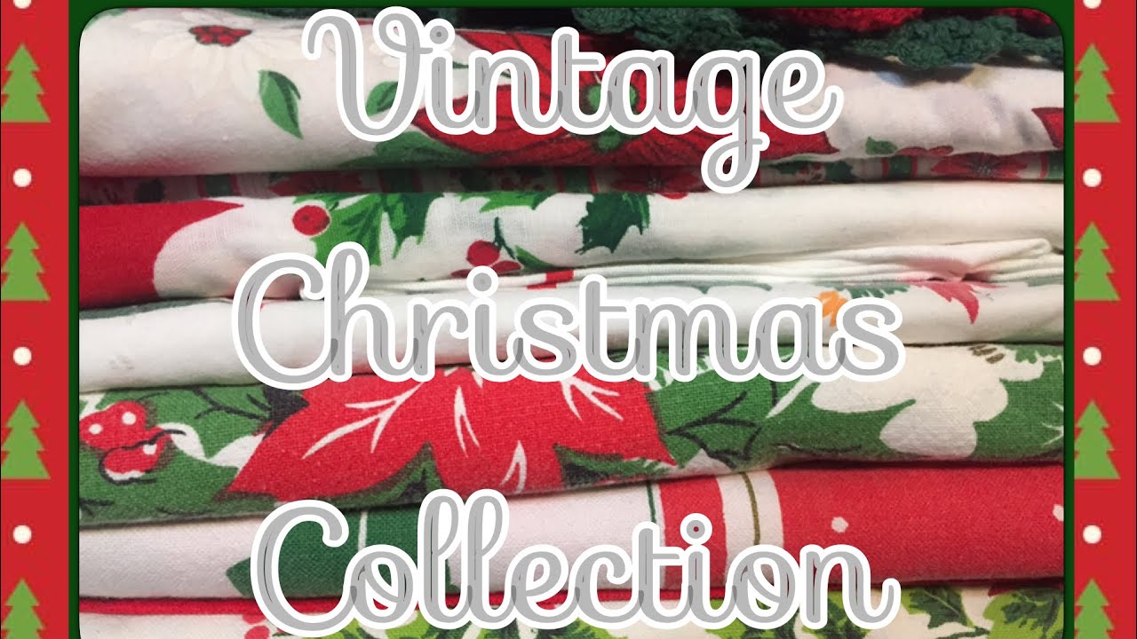 LAKESIDE LINENS: Episode 1- My Very Merry Vintage Christmas Collection