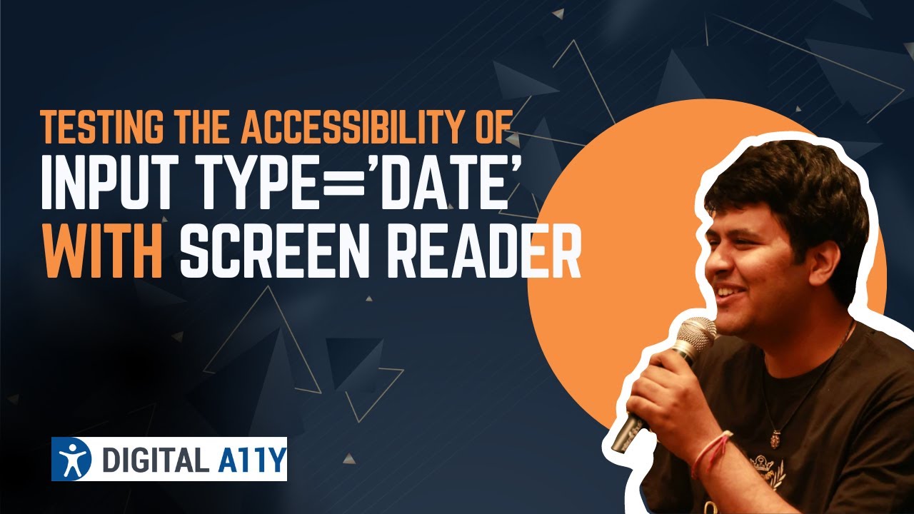 Testing the Accessibility of input type='date' with Screen Reader