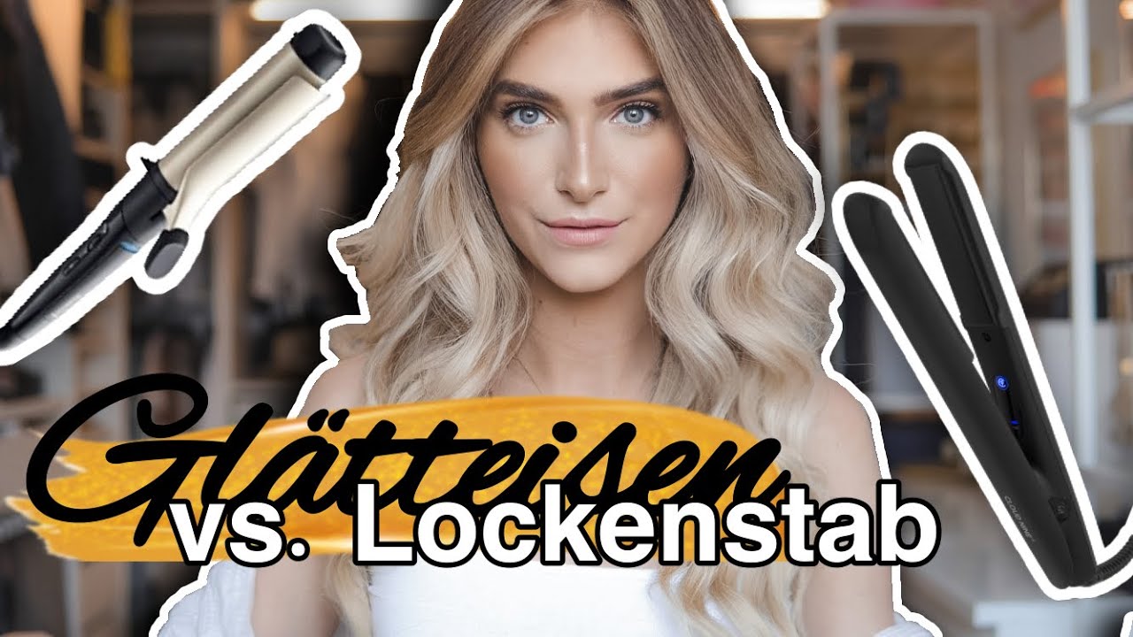 Locken Vergleich GL&Auml;TTEISEN vs. LOCKENSTAB 💇🏼&zwj;♀️ I AnikaTeller