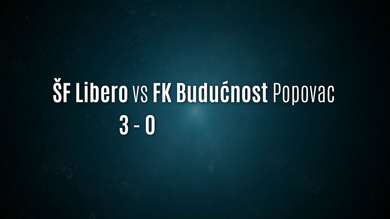 09.06.2024. ŠF Libero vs FK Budućnost Popovac 3 - 0 (Fair play liga)
