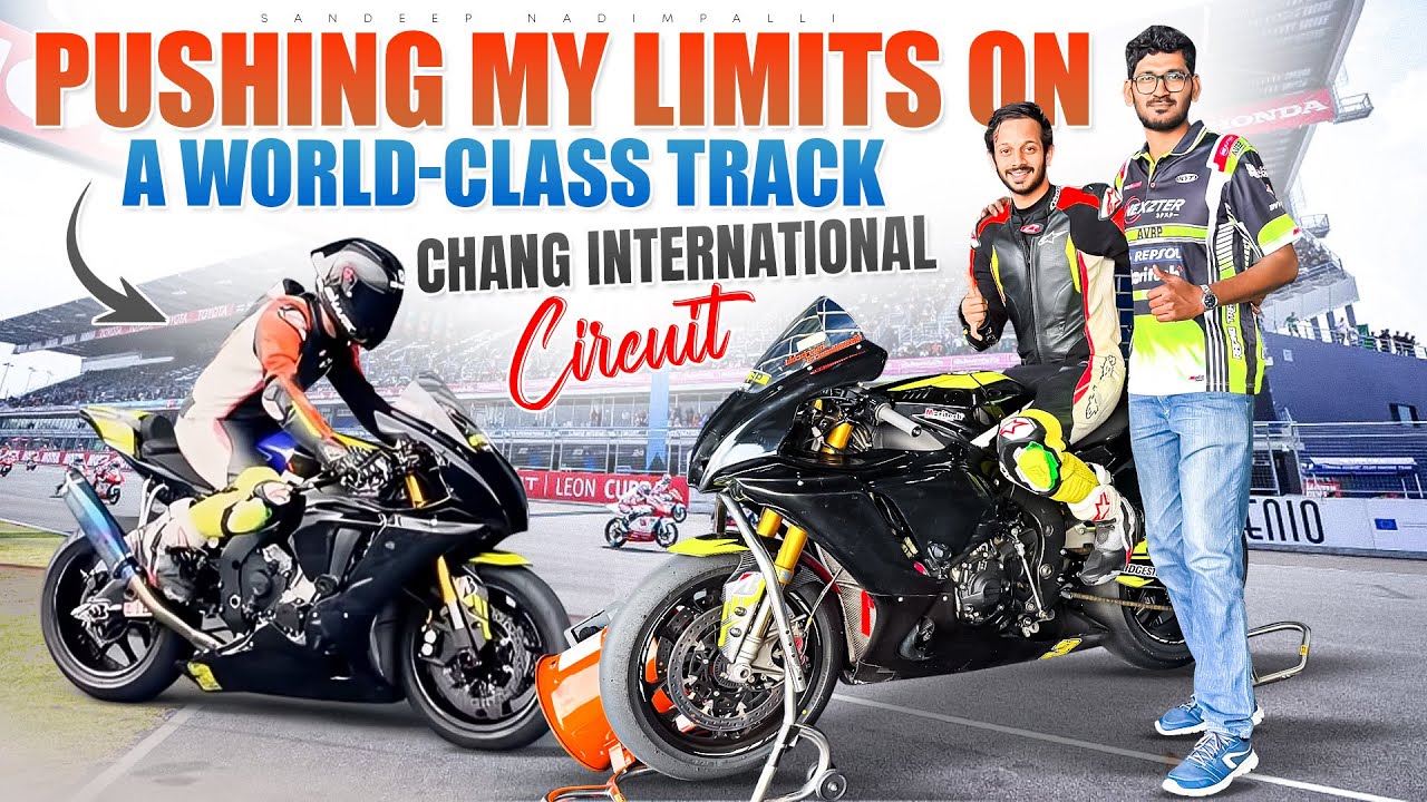Pushing My Limits On World-Class Track - Chang International Circuit | Sandeep Nadimpalli | Telugu |