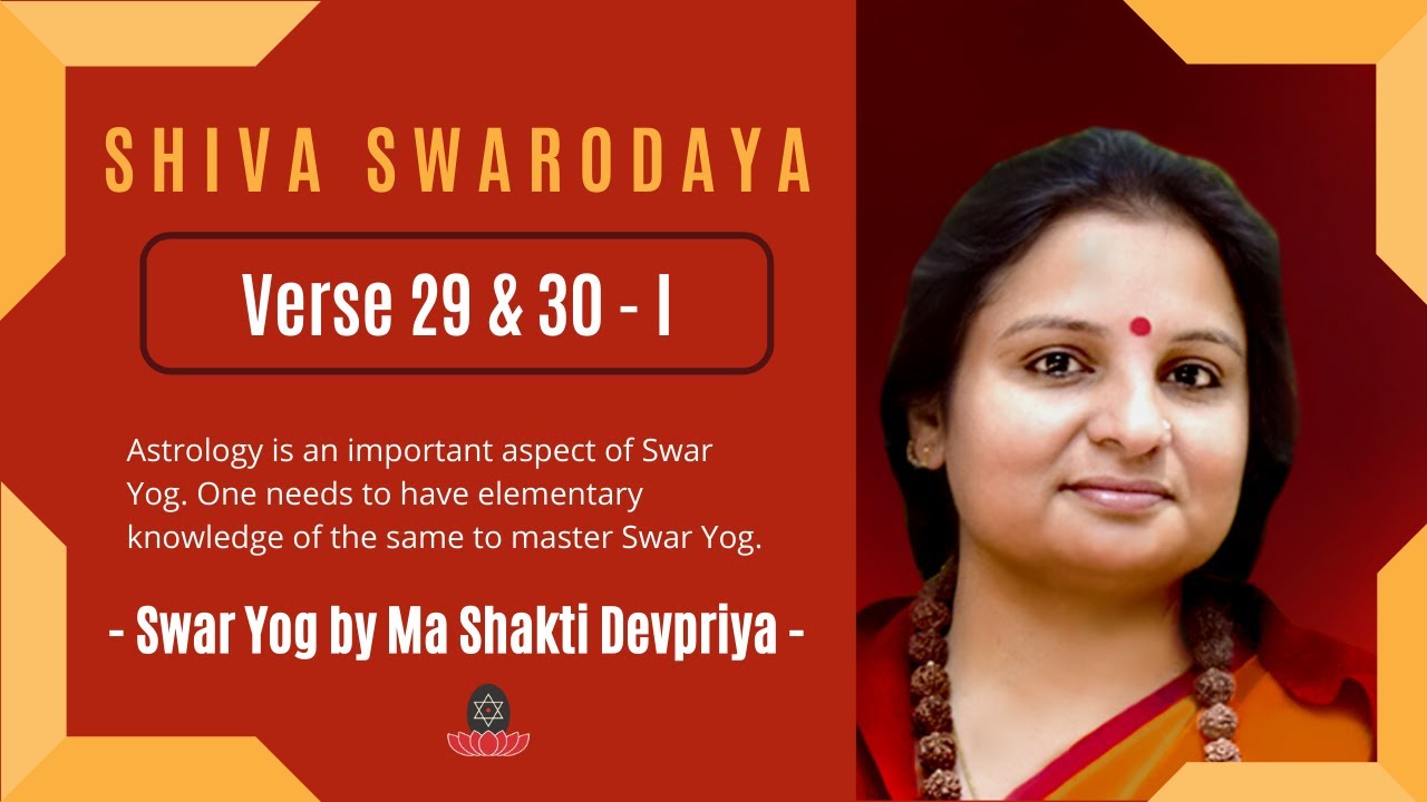 Astrology and Swar Yog | Shiva Swarodaya by Ma Shakti Devpriya ji | Verse - 29 & 30 Part 1