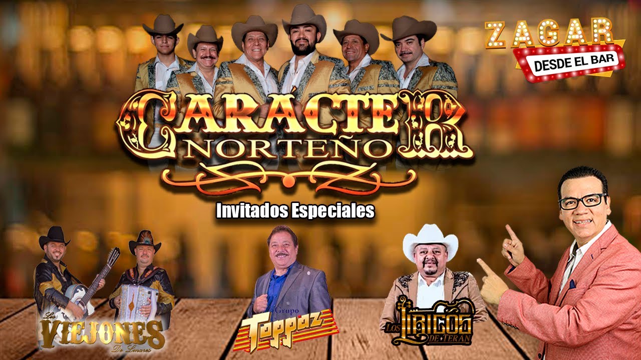 Zagar desde el Bar - Carácter Norteño e invitados de lujo