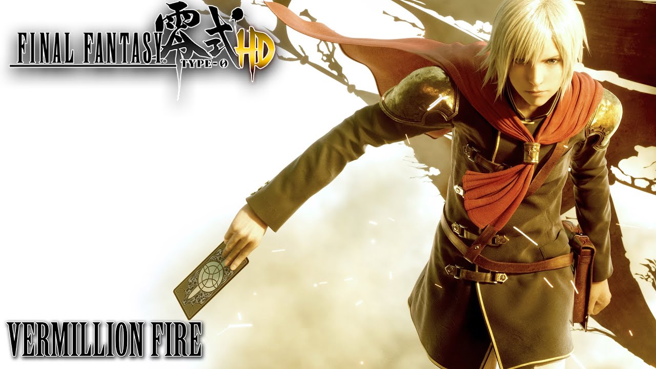 Final Fantasy Type-0 HD OST Vermillion Fire ( Final Boss Theme )