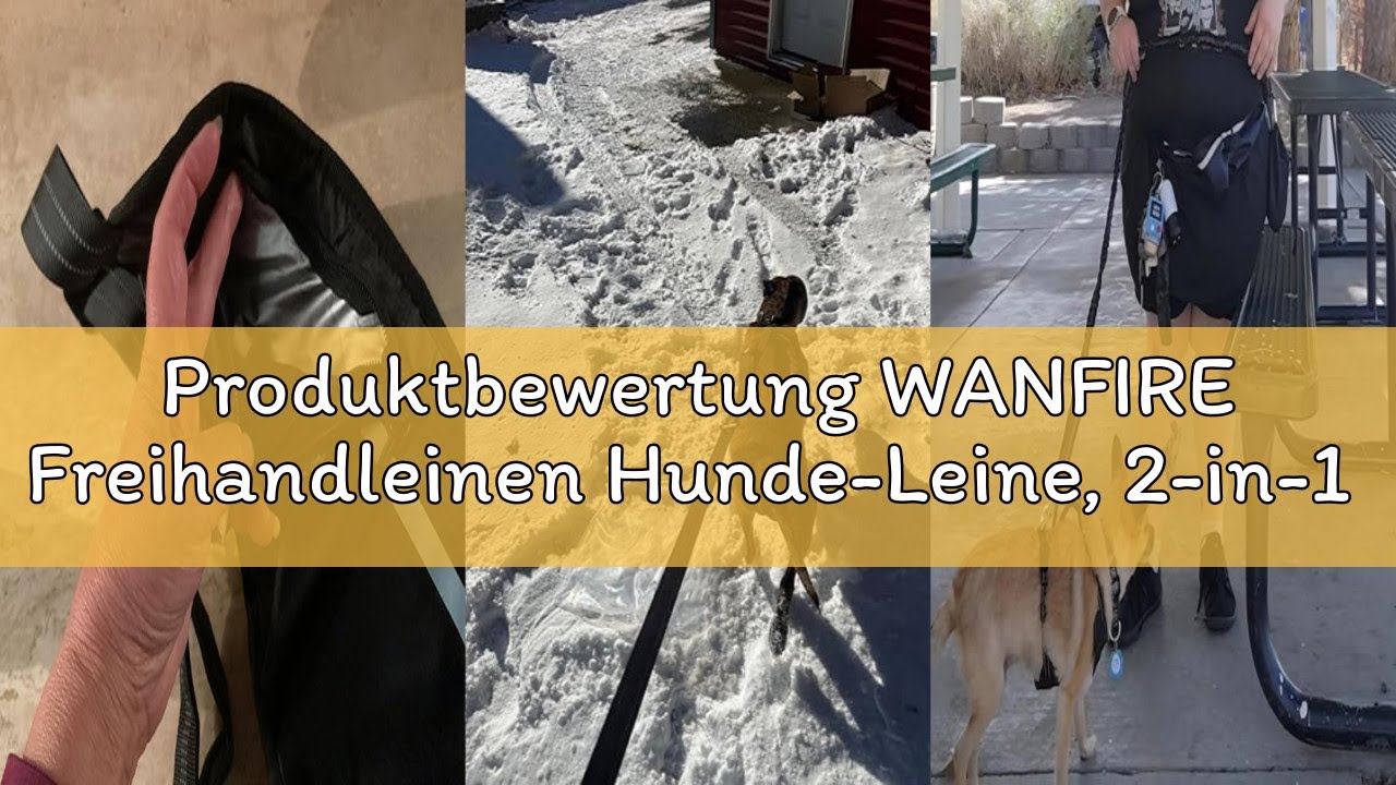 Produktbewertung WANFIRE Freihandleinen Hunde-Leine, 2-in-1 Hundeleine & Sicherheitsgurt, Crossbody-