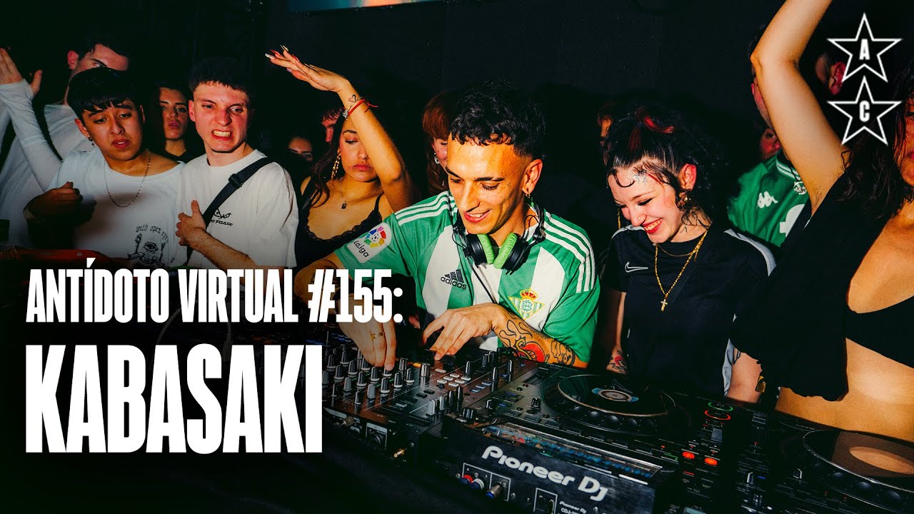 KABASAKI 🇪🇸 | Antídoto Virtual #155 [ BreakBeat, Global Sounds, Reggaeton ] 2025 Madrid