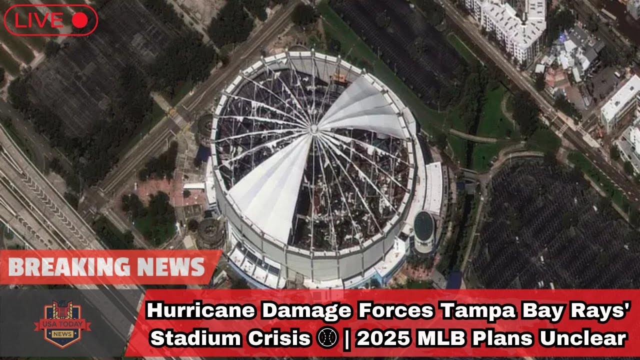 Hurricane Damage Forces Tampa Bay Rays' Stadium Crisis ⚾ | 2025 MLB Plans Unclear । USA TODAY NEWS