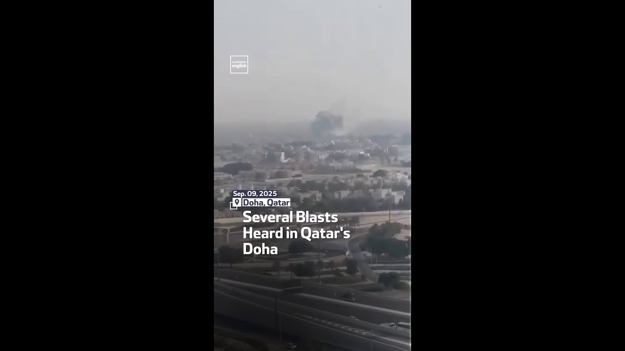 Several Blasts Heard in Qatar's Doha