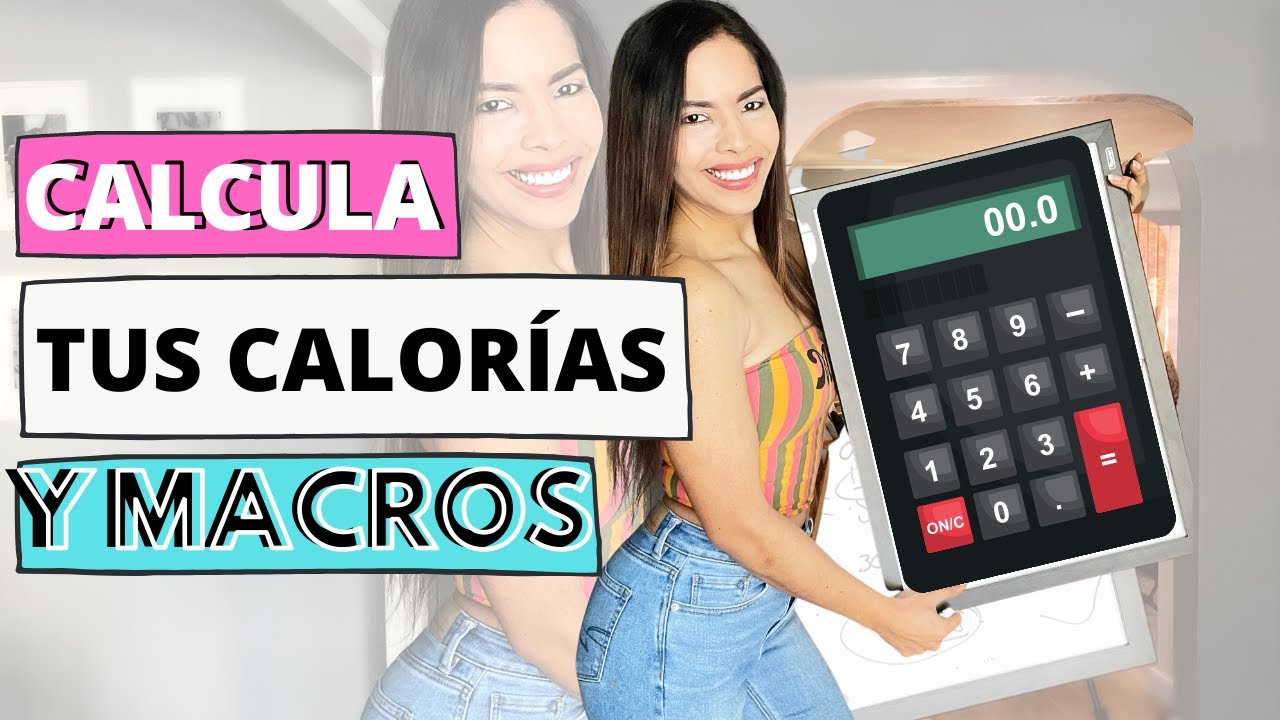 COMO CALCULAR TUS CALORÍAS Y MACROS PARA PERDIDA DE PESO-ARMA TU DIETA PASO A PASO