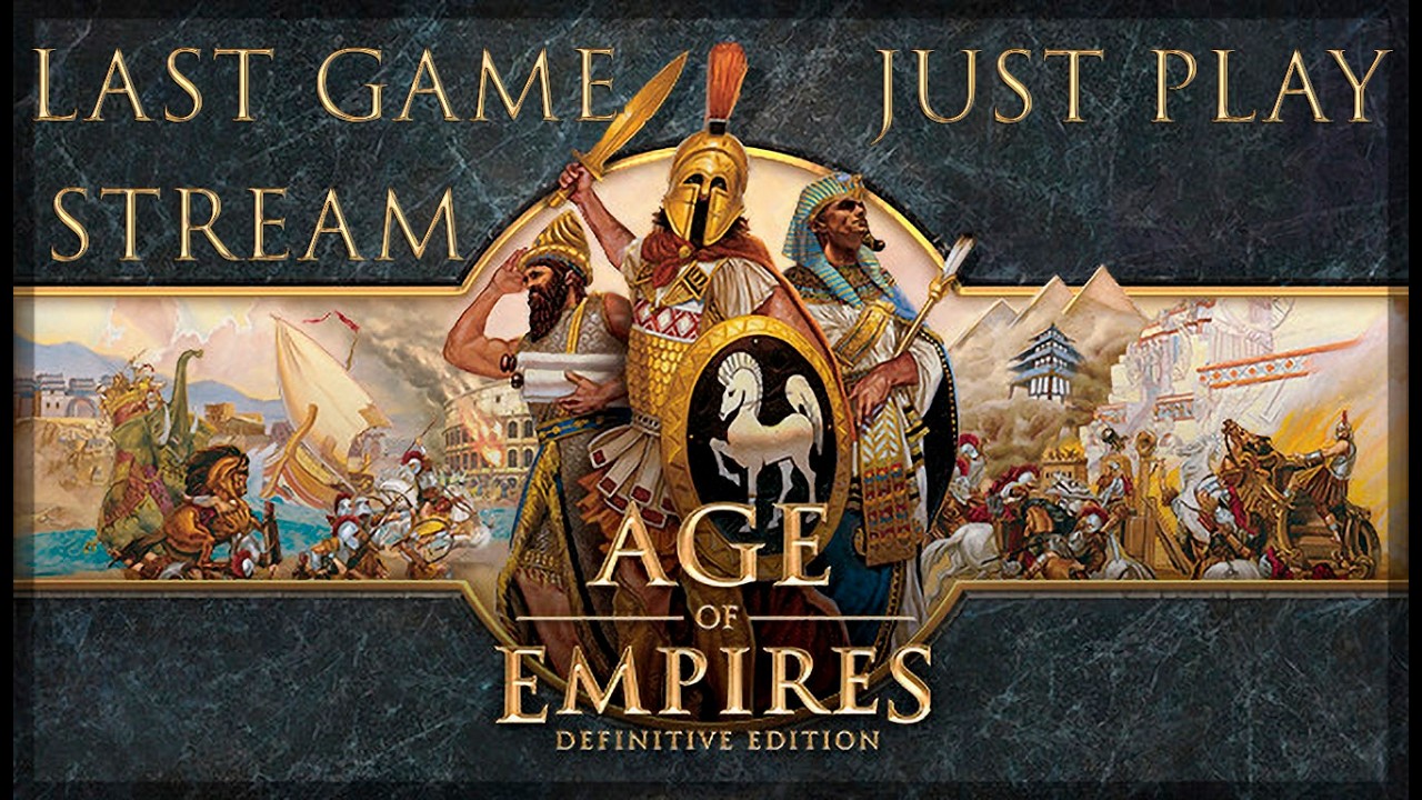 Age of Empires: Definitive Edition | STREAM LAST GAME JUST PLAY
