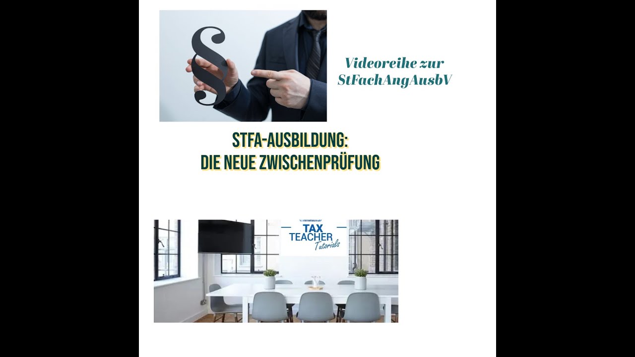 Die neue Zwischenprüfung nach der neuen StFachAngAusbV