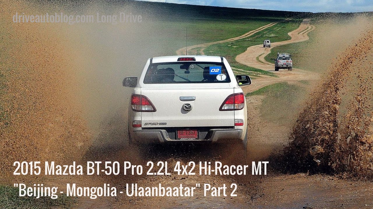 [Long Drive] 2015 Mazda BT-50 Pro : พิสูจน์ความแกร่ง บนเส้นทางสุดหิน 
