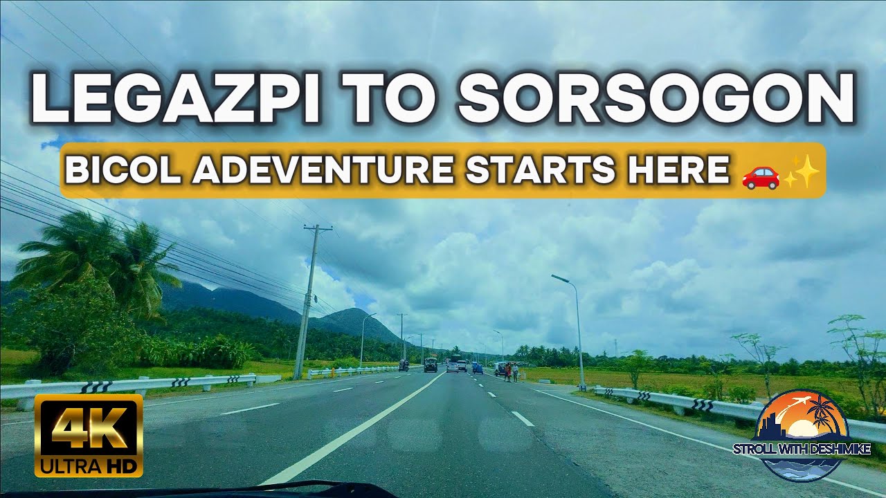 🚗 LEGAZPI CITY to SORSOGON CITY Road Trip | Scenic Bicol Drive 🌋🌴🌊