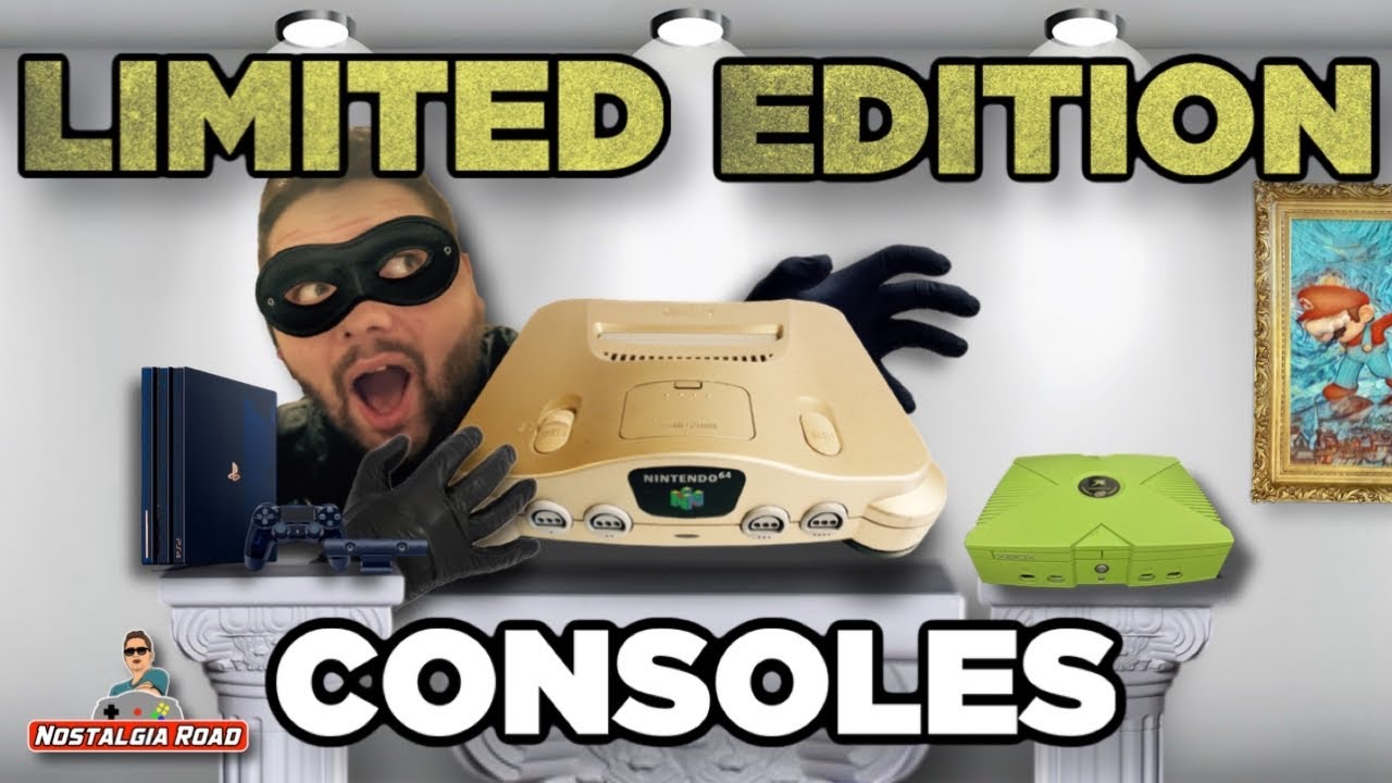 Limited Edition Consoles  | Nostalgia Road