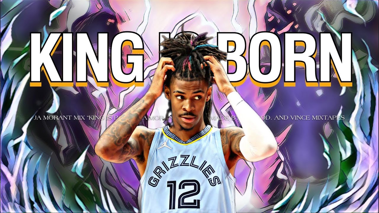 Ja Morant Mix - “King Is Born” (ft. Aloe Blacc) | w/ Vince Mixtapes ᴴᴰ