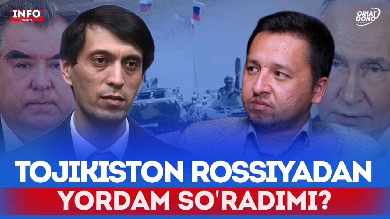 Tojikiston Rossiyadan yordam so'radimi? | Infoterapiya