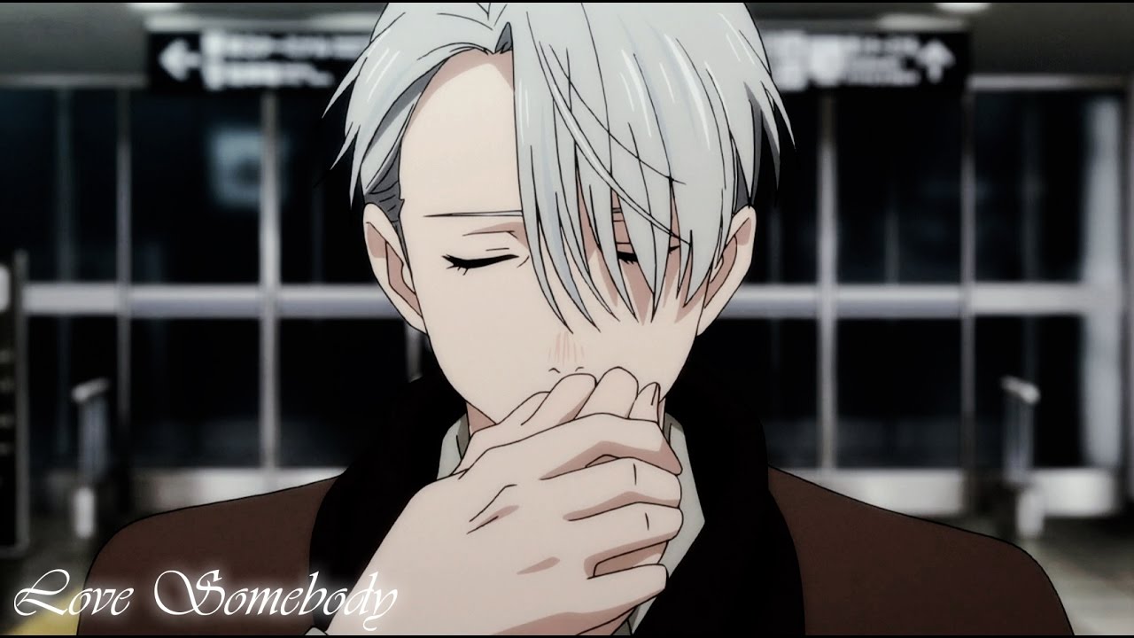 Yuri!!! on Ice AMV (Victuuri) - Love Somebody