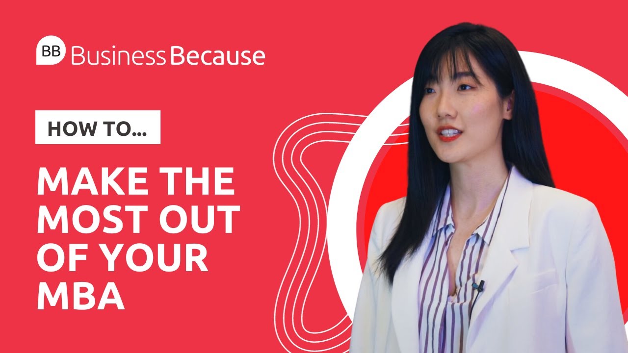 How To Make The Most Out Of Your MBA Journey | Tsinghua University Explains