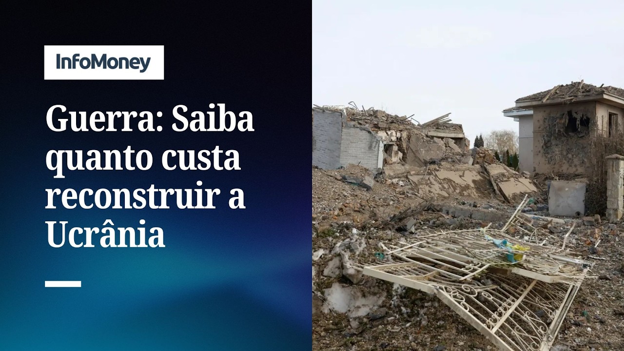 Após 4 anos: Custo de reconstrução da Ucrânia é de mais R$ 3 trilhões | InfoMoney News