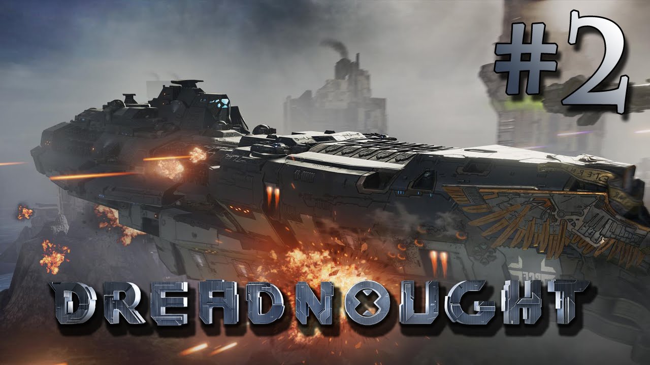Dreadnought - Capital Ship Combat