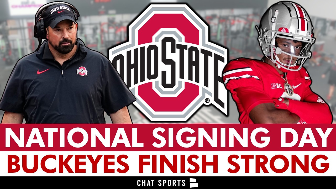 Ohio State Football 2026 National Signing Day - Complete Class Under Ryan Day Ft. New Additions